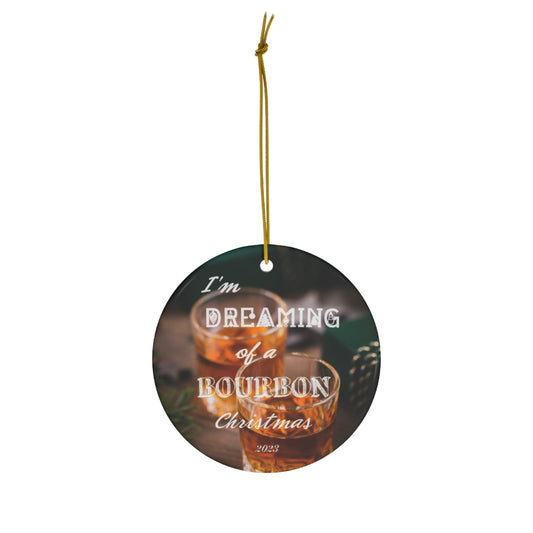 Dreaming of a Bourbon Christmas Ornament